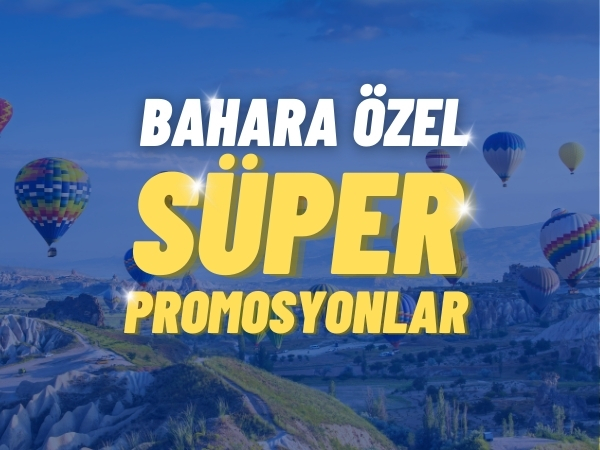 Bahara Özel Süper Promosyonlar