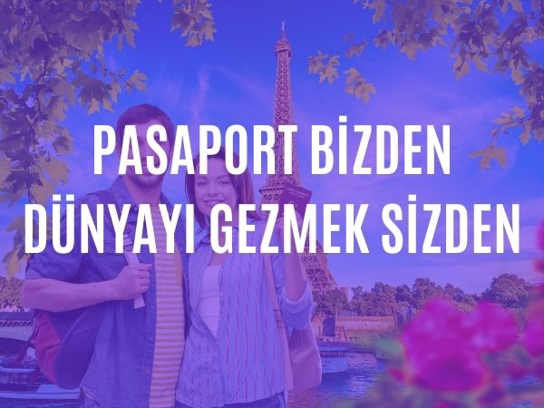 Pasaport Bizden, Dünyayı Gezmek Sizden